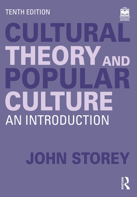 Cover of Cultural Theory and Popular Culture: An Introduction
