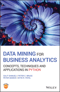 Cover of Data Mining for Business Analytics: Concepts, Techniques and Applications in Python