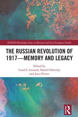 Cover of The Russian Revolution of 1917 - Memory and Legacy