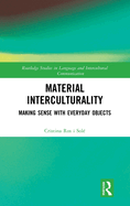 Cover of Material Interculturality: Making Sense with Everyday Objects