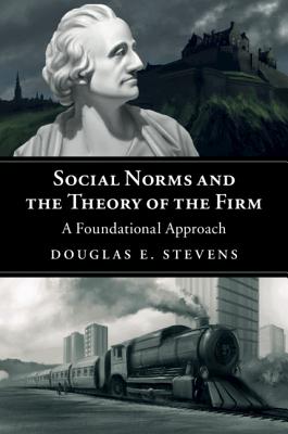 Cover of Social Norms and the Theory of the Firm
