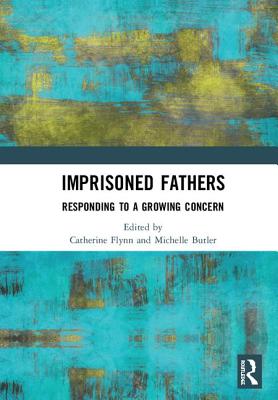 Cover of Imprisoned Fathers: Responding to a Growing Concern