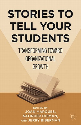 Cover of Stories to Tell Your Students: Transforming Toward Organizational Growth (2011)