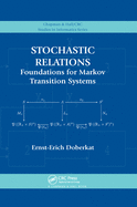 Cover of Stochastic Relations: Foundations for Markov Transition Systems