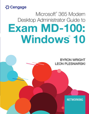 Cover of Microsoft 365 Modern Desktop Administrator Guide to Exam MD-100: Windows 10, Loose-Leaf Version