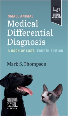 Cover of Small Animal Medical Differential Diagnosis: A Book of Lists
