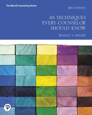 Cover of 45 Techniques Every Counselor Should Know