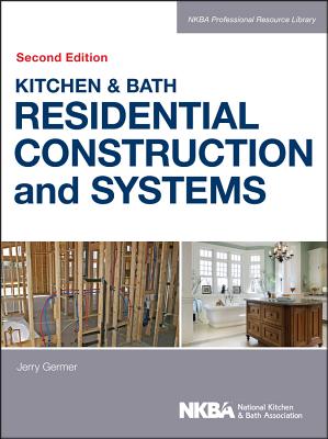Cover of Kitchen & Bath Residential Construction and Systems