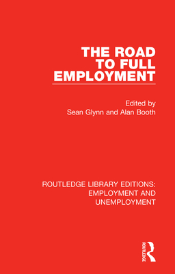 Cover of The Road to Full Employment