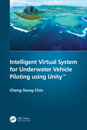 Cover of Intelligent Virtual System for Underwater Vehicle Piloting Using Unity(tm)