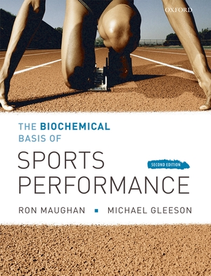 Cover of The Biochemical Basis of Sports Perfomance