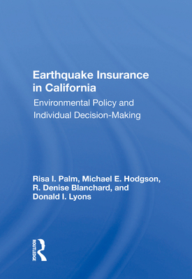 Cover of Earthquake Insurance in California: Environmental Policy and Individual Decision-Making