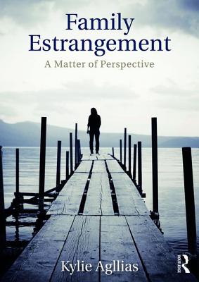 Cover of Family Estrangement: A Matter of Perspective