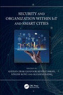 Cover of Security and Organization Within Iot and Smart Cities
