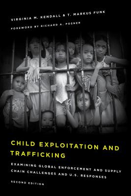 Cover of Child Exploitation and Trafficking: Examining Global Enforcement and Supply Chain Challenges and U.S. Responses