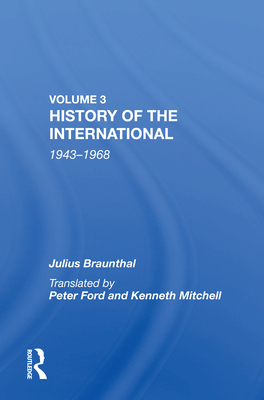 Cover of History of the International: World Socialism 1943-1968