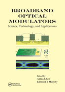 Cover of Broadband Optical Modulators: Science, Technology, and Applications