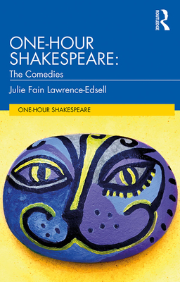 Cover of One-Hour Shakespeare: The Comedies