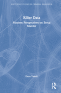 Cover of Killer Data: Modern Perspectives on Serial Murder
