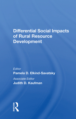 Cover of Differential Social Impacts of Rural Resource Development
