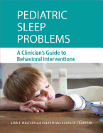 Cover of Pediatric Sleep Problems: A Clinician's Guide to Behavioral Interventions