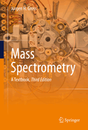 Cover of Mass Spectrometry: A Textbook (2017)