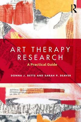 Cover of Art Therapy Research: A Practical Guide