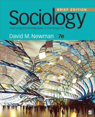 Cover of Sociology: Exploring the Architecture of Everyday Life: Brief Edition