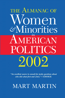 Cover of The Almanac Of Women And Minorities In American Politics 2002