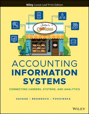 Cover of Accounting Information Systems: Connecting Careers, Systems, and Analytics