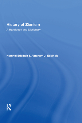 Cover of History of Zionism: A Handbook and Dictionary