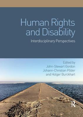 Cover of Human Rights and Disability: Interdisciplinary Perspectives