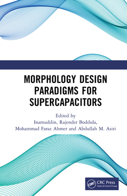 Cover of Morphology Design Paradigms for Supercapacitors