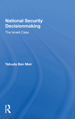 Cover of National Security Decisionmaking: The Israeli Case