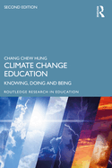 Cover of Climate Change Education: Knowing, Doing and Being