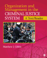 Cover of Organization and Management in the Criminal Justice System: A Text/Reader