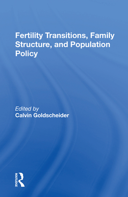 Cover of Fertility Transitions, Family Structure, and Population Policy