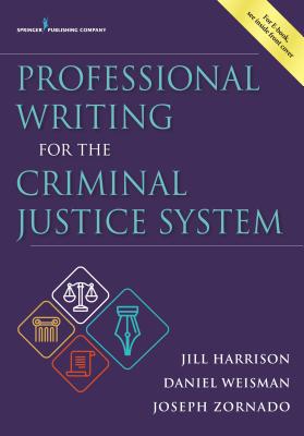 Cover of Professional Writing for the Criminal Justice System