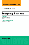 Cover of Emergency Medicine, an Issue of Ultrasound Clinics: Volume 9-2 (Revised)