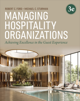 Cover of Managing Hospitality Organizations: Achieving Excellence in the Guest Experience