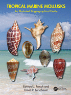 Cover of Tropical Marine Mollusks: An Illustrated Biogeographical Guide