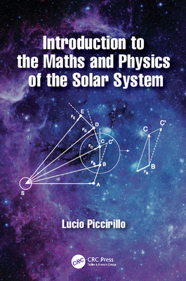 Cover of Introduction to the Maths and Physics of the Solar System