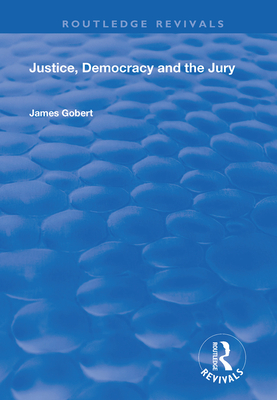 Cover of Justice, Democracy and the Jury
