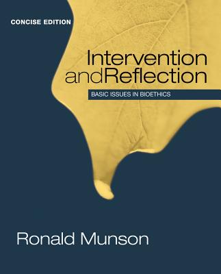 Cover of Intervention and Reflection: Basic Issues in Bioethics