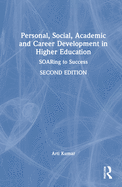 Cover of Personal, Social, Academic and Career Development in Higher Education: SOARing to Success