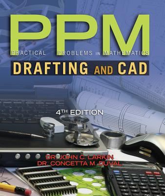 Cover of Practical Problems in Mathematics for Drafting and CAD (Practical Problems In Mathematics Series)