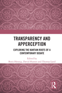 Cover of Transparency and Apperception: Exploring the Kantian Roots of a Contemporary Debate