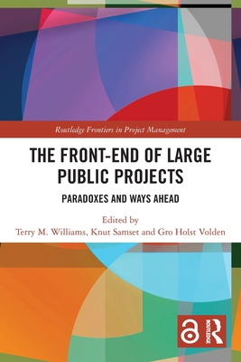 Cover of The Front-end of Large Public Projects: Paradoxes and Ways Ahead