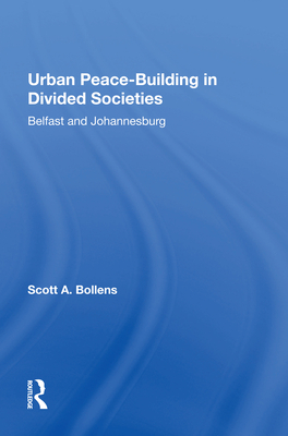 Cover of Urban Peacebuilding In Divided Societies: Belfast And Johannesburg