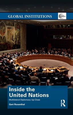 Cover of Inside the United Nations: Multilateral Diplomacy Up Close